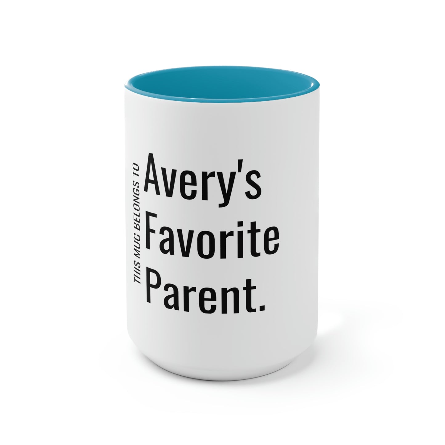 Avery's Favorite Parent. Two-Tone Coffee Mugs, 15oz