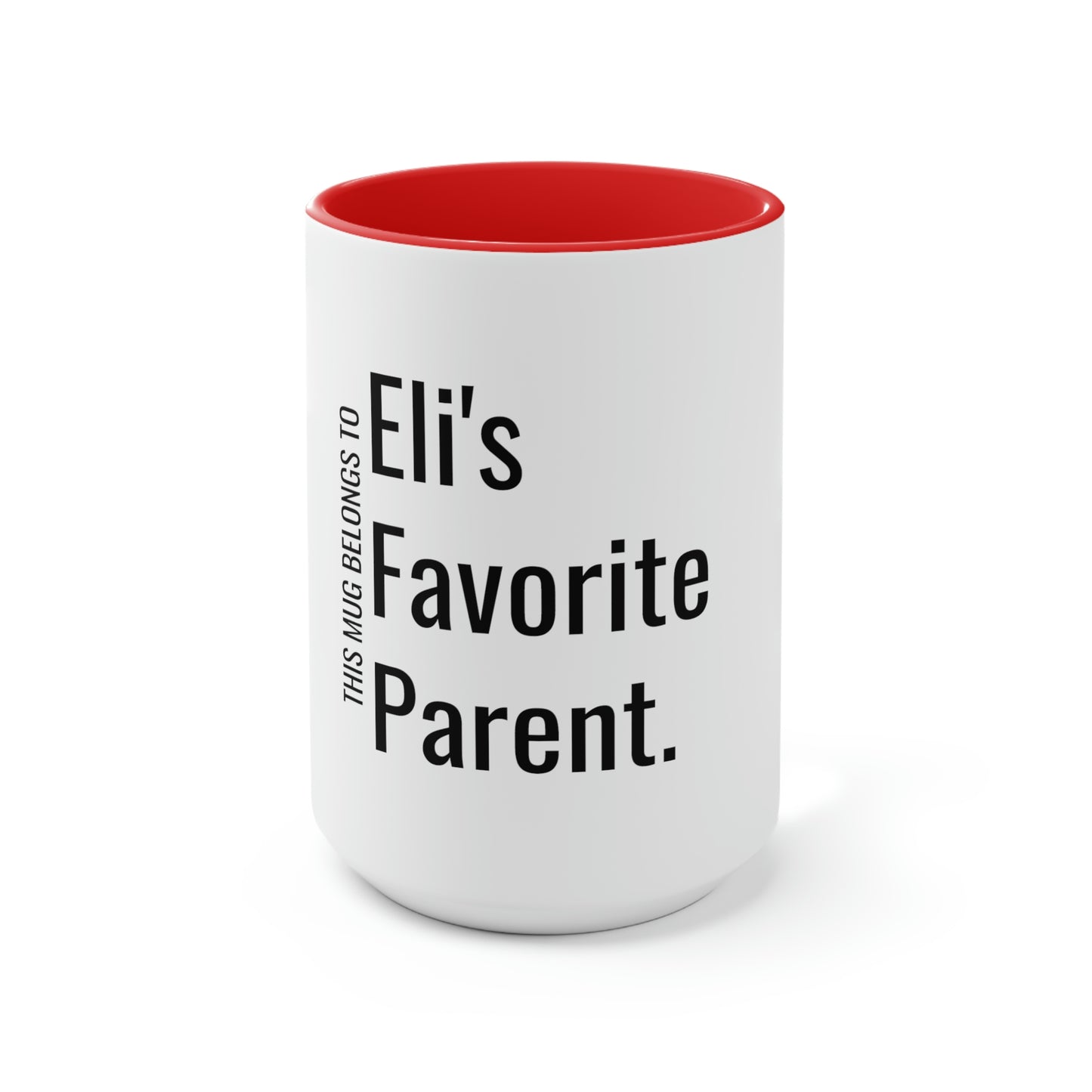 Eli's Favorite Parent. Two-Tone Coffee Mugs, 15oz