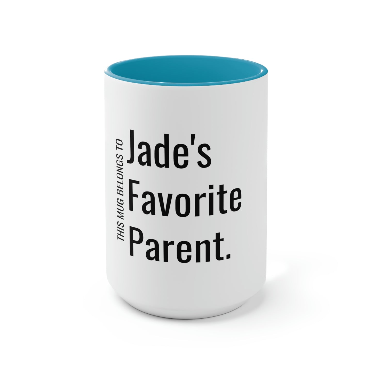 Jade's Favorite Parent. Two-Tone Coffee Mugs, 15oz