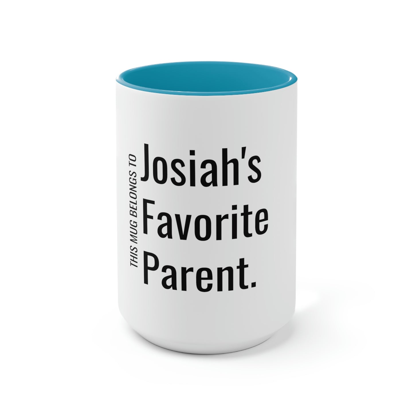 Josiah's Favorite Parent. Two-Tone Coffee Mugs, 15oz