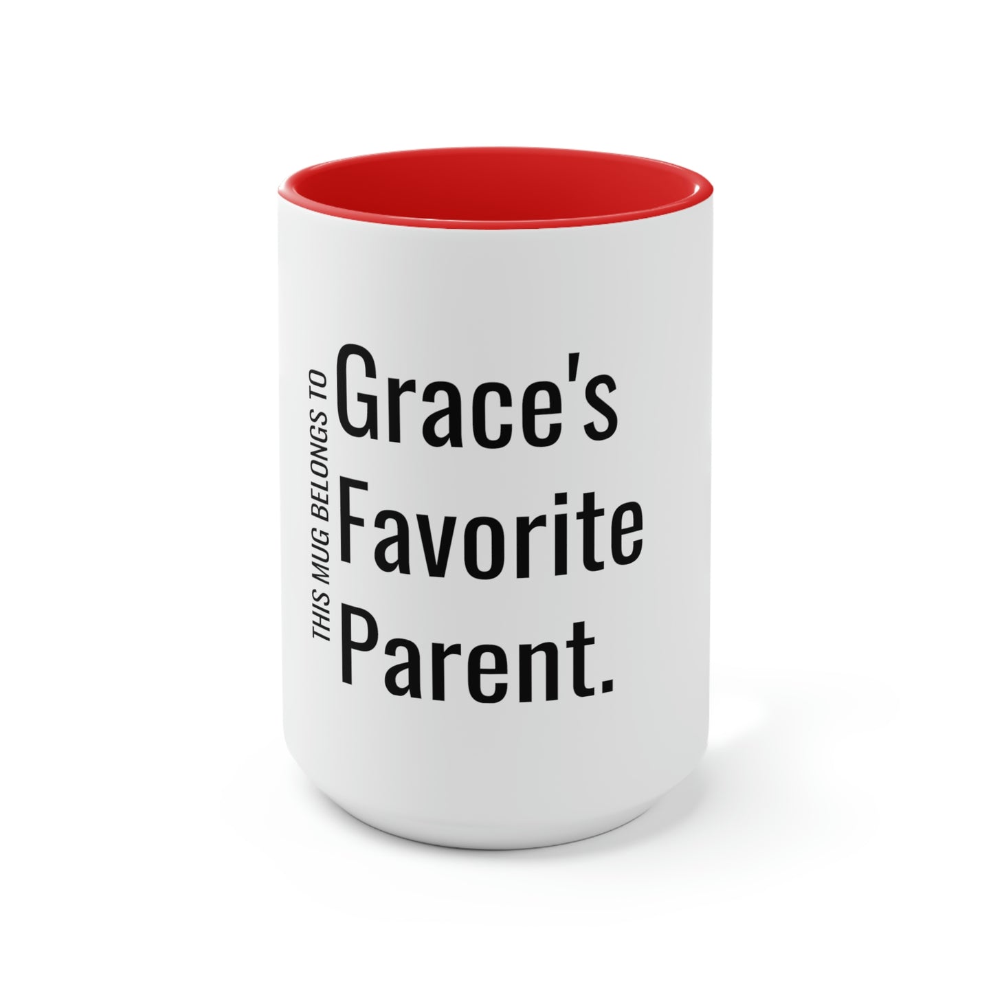 Grace's Favorite Parent. Two-Tone Coffee Mugs, 15oz