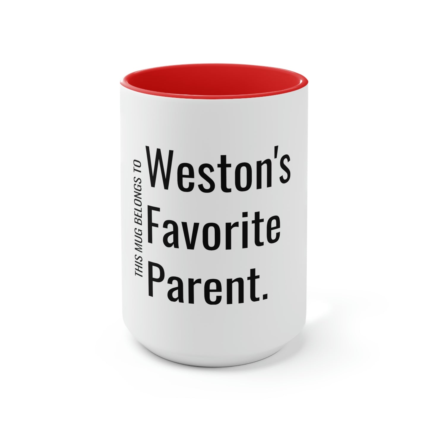 Weston's Favorite Parent. Two-Tone Coffee Mugs, 15oz