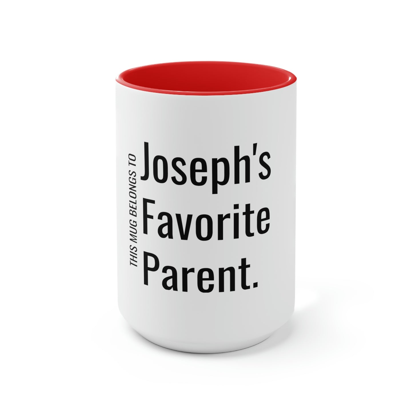 Joseph's Favorite Parent. Two-Tone Coffee Mugs, 15oz