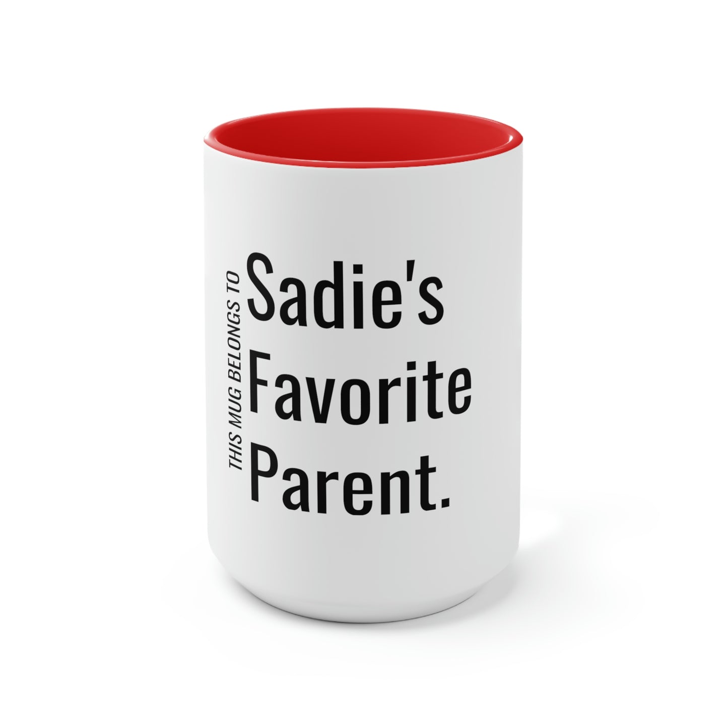 Sadie's Favorite Parent. Two-Tone Coffee Mugs, 15oz