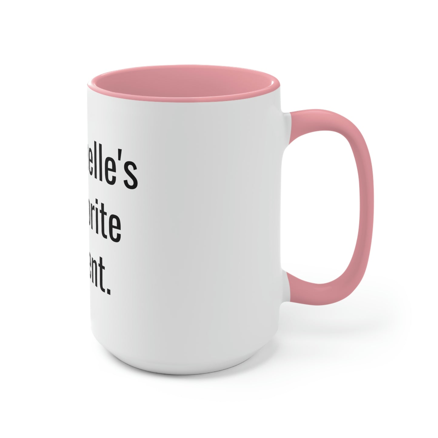 Isabelle's Favorite Parent. Two-Tone Coffee Mugs, 15oz