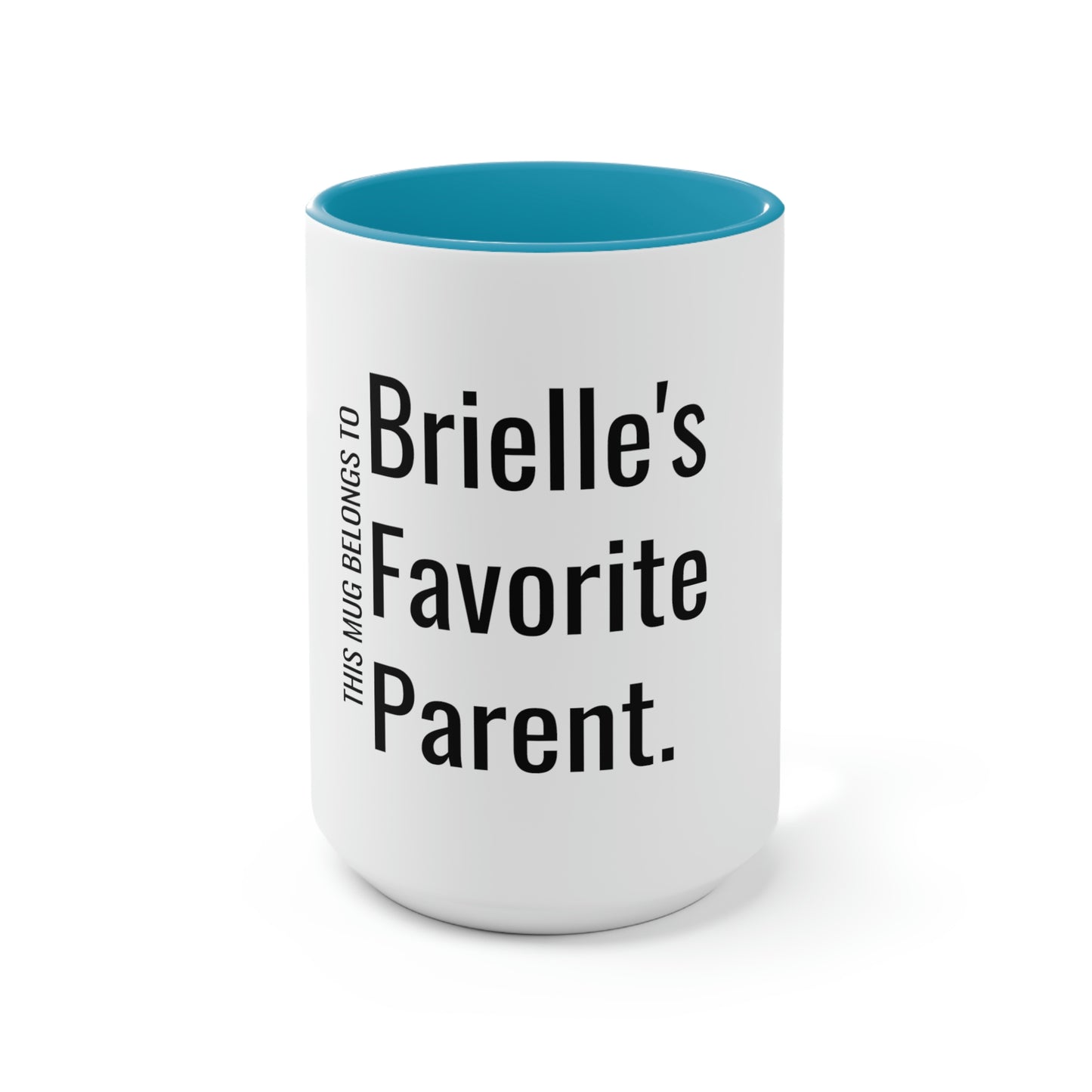 Brielle's Favorite Parent. Two-Tone Coffee Mugs, 15oz