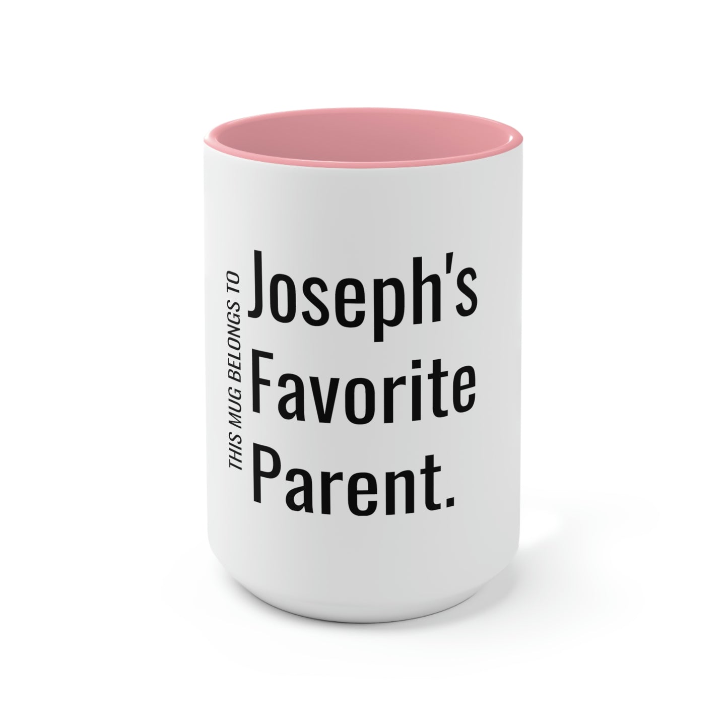 Joseph's Favorite Parent. Two-Tone Coffee Mugs, 15oz