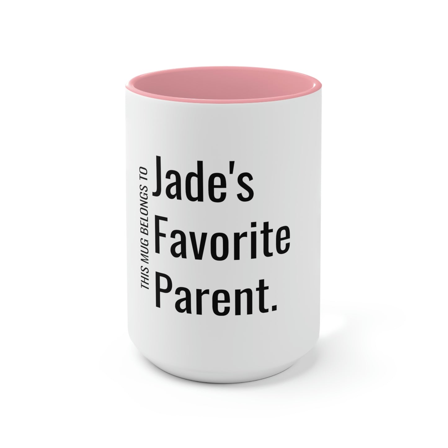 Jade's Favorite Parent. Two-Tone Coffee Mugs, 15oz