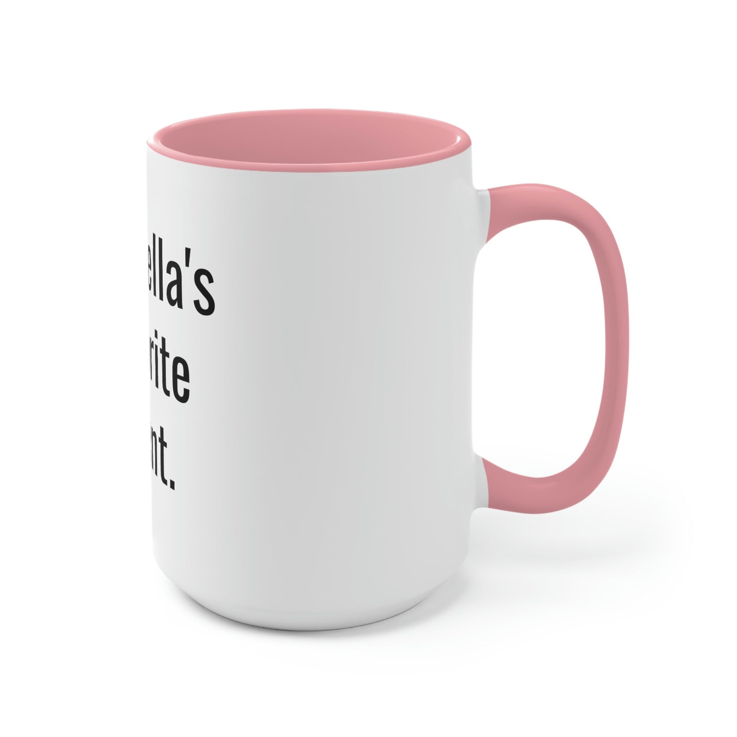 Isabella's Favorite Parent. Two-Tone Coffee Mugs, 15oz