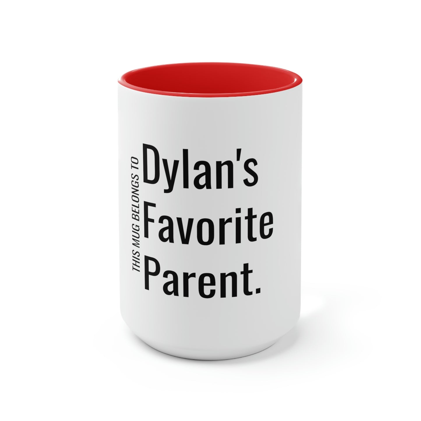 Dylan's Favorite Parent. Two-Tone Coffee Mugs, 15oz