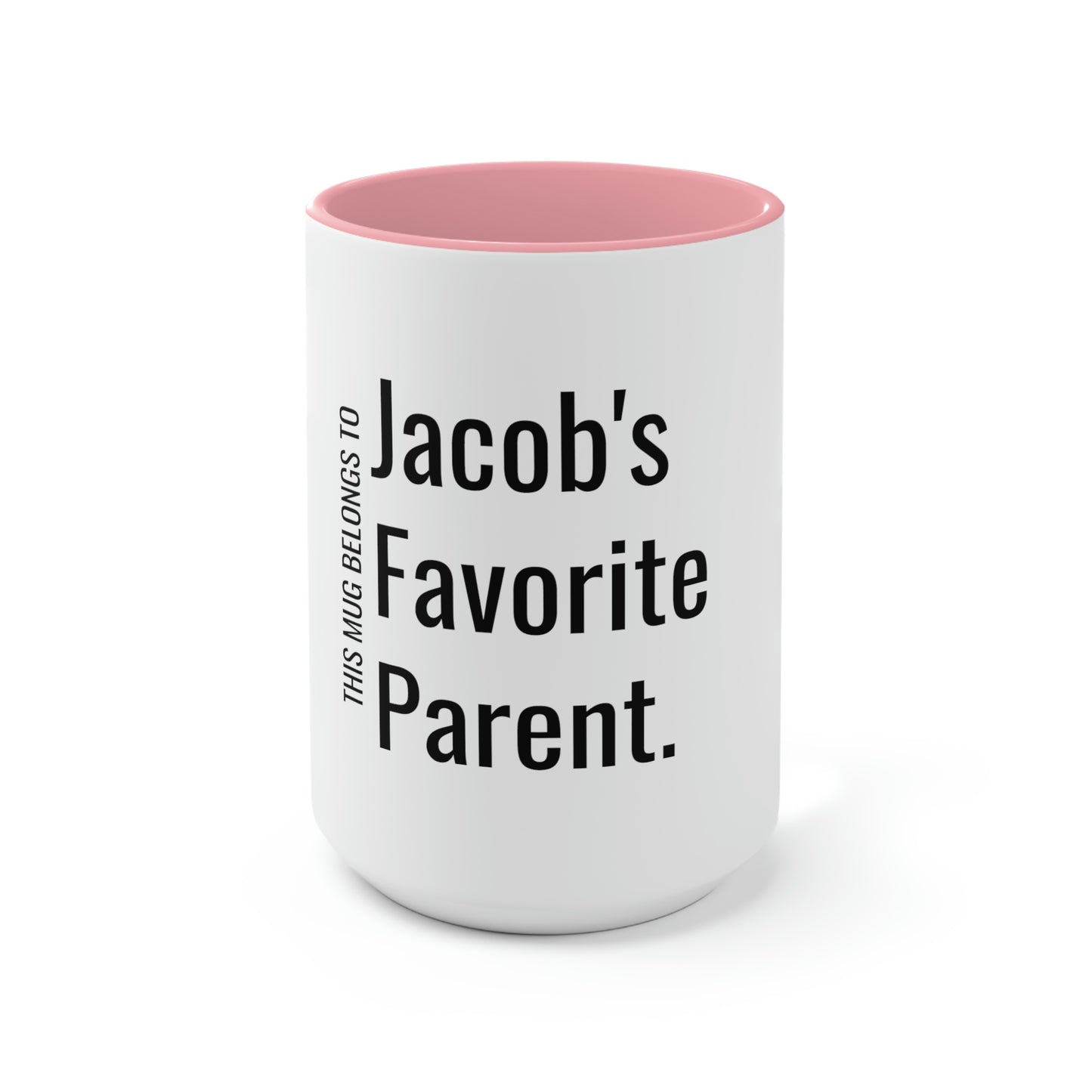 Jacob's Favorite Parent. Two-Tone Coffee Mugs, 15oz