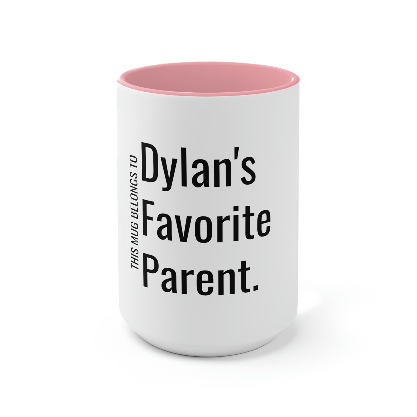 Dylan's Favorite Parent. Two-Tone Coffee Mugs, 15oz