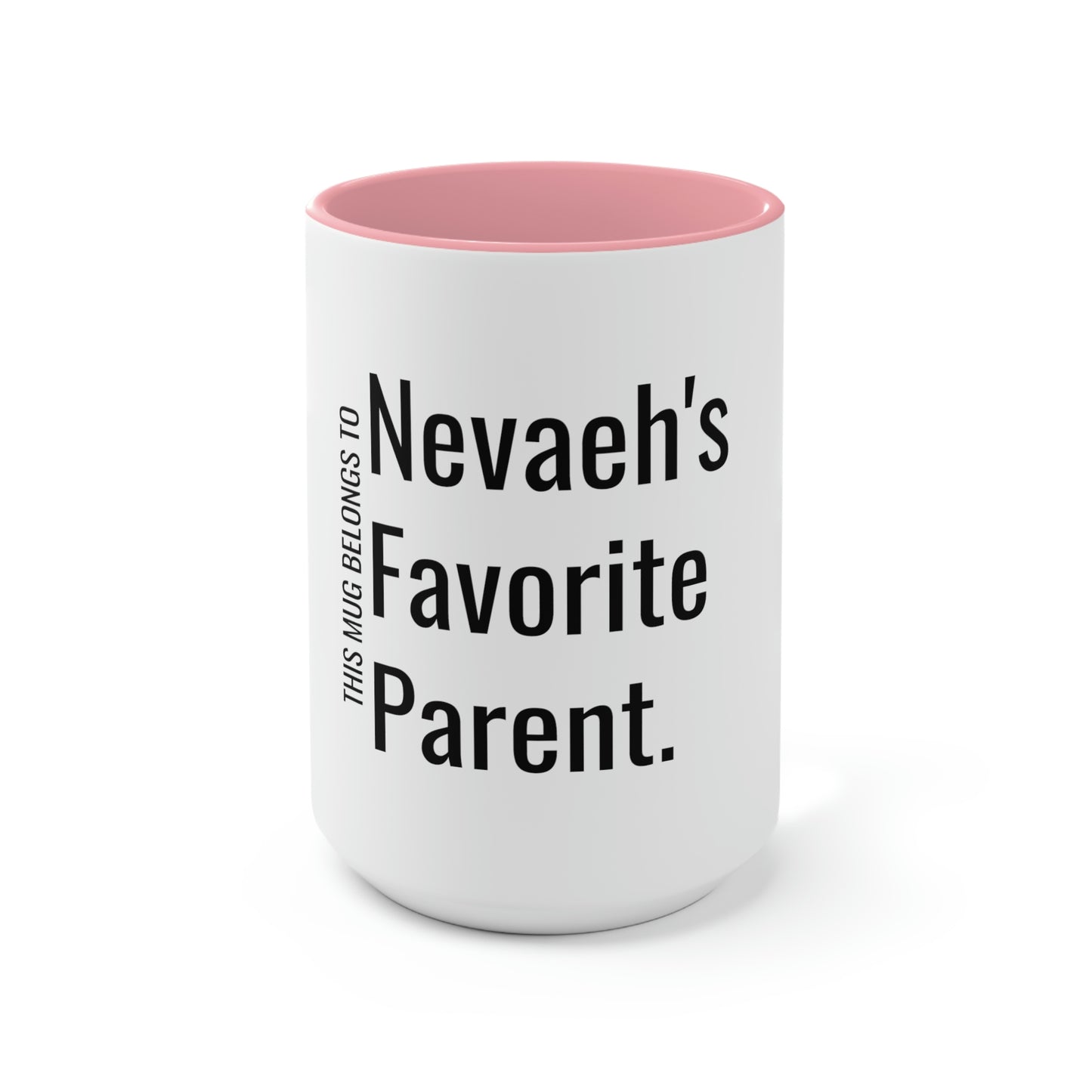 Nevaeh's Favorite Parent. Two-Tone Coffee Mugs, 15oz