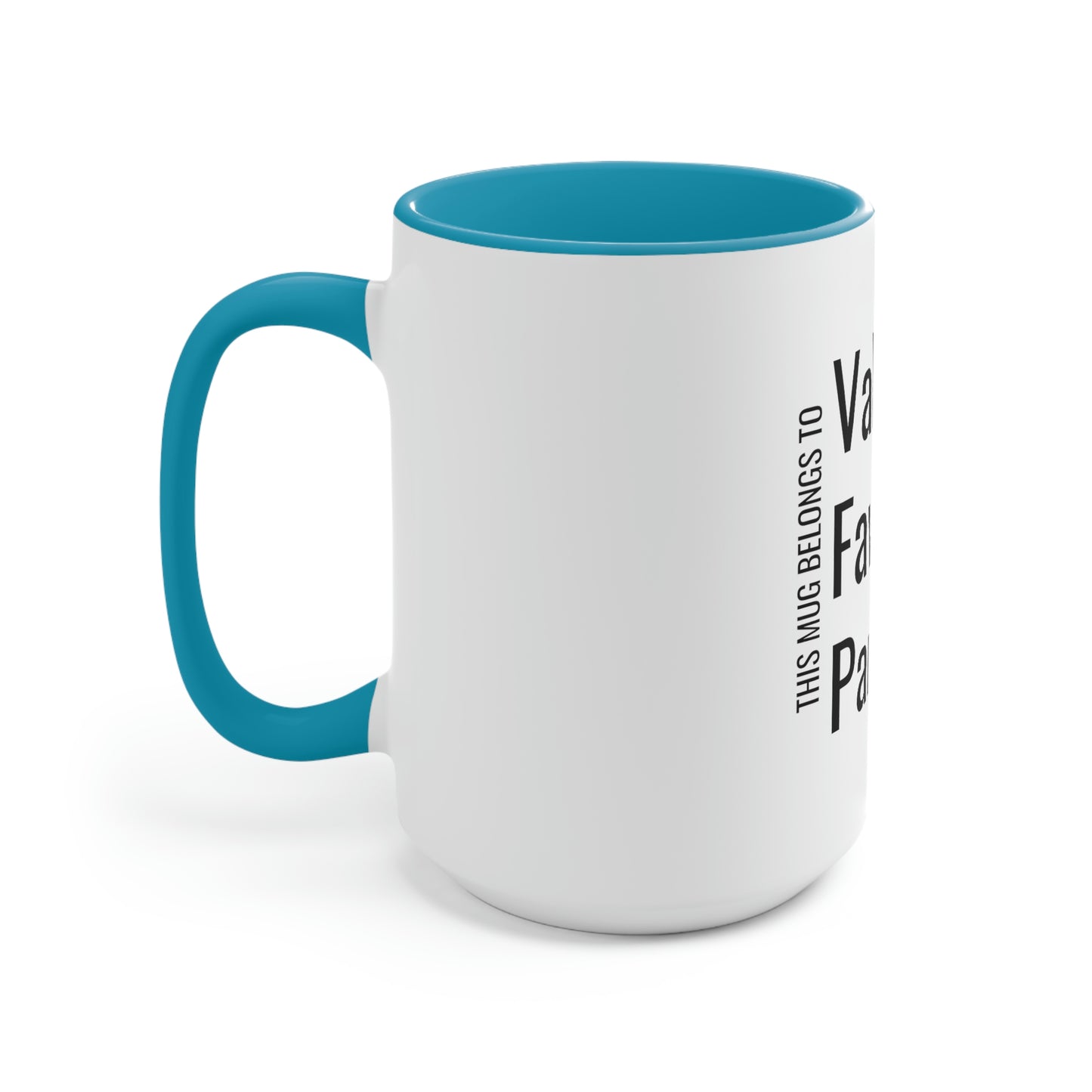 Valentina's Favorite Parent. Two-Tone Coffee Mugs, 15oz