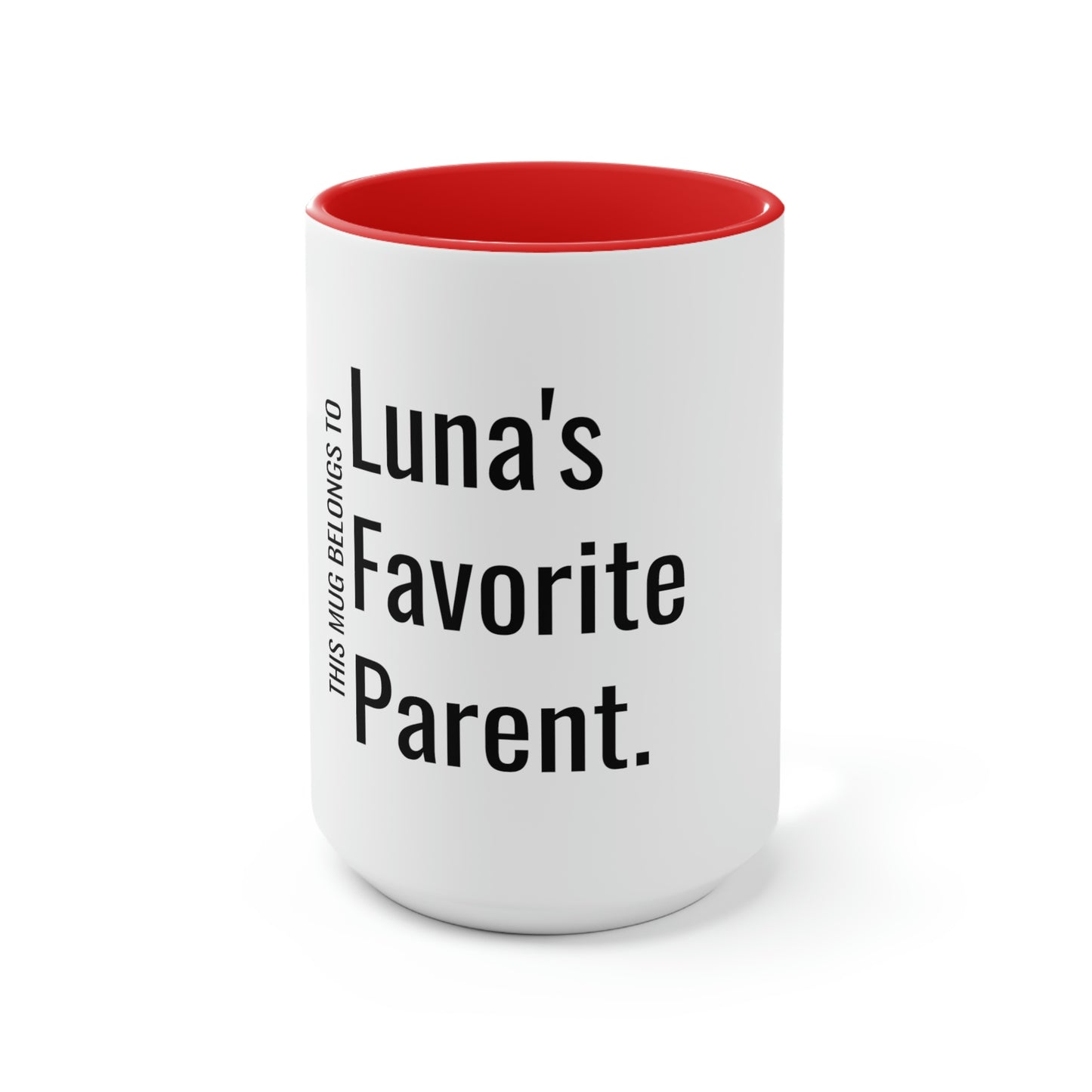 Luna's Favorite Parent. Two-Tone Coffee Mugs, 15oz