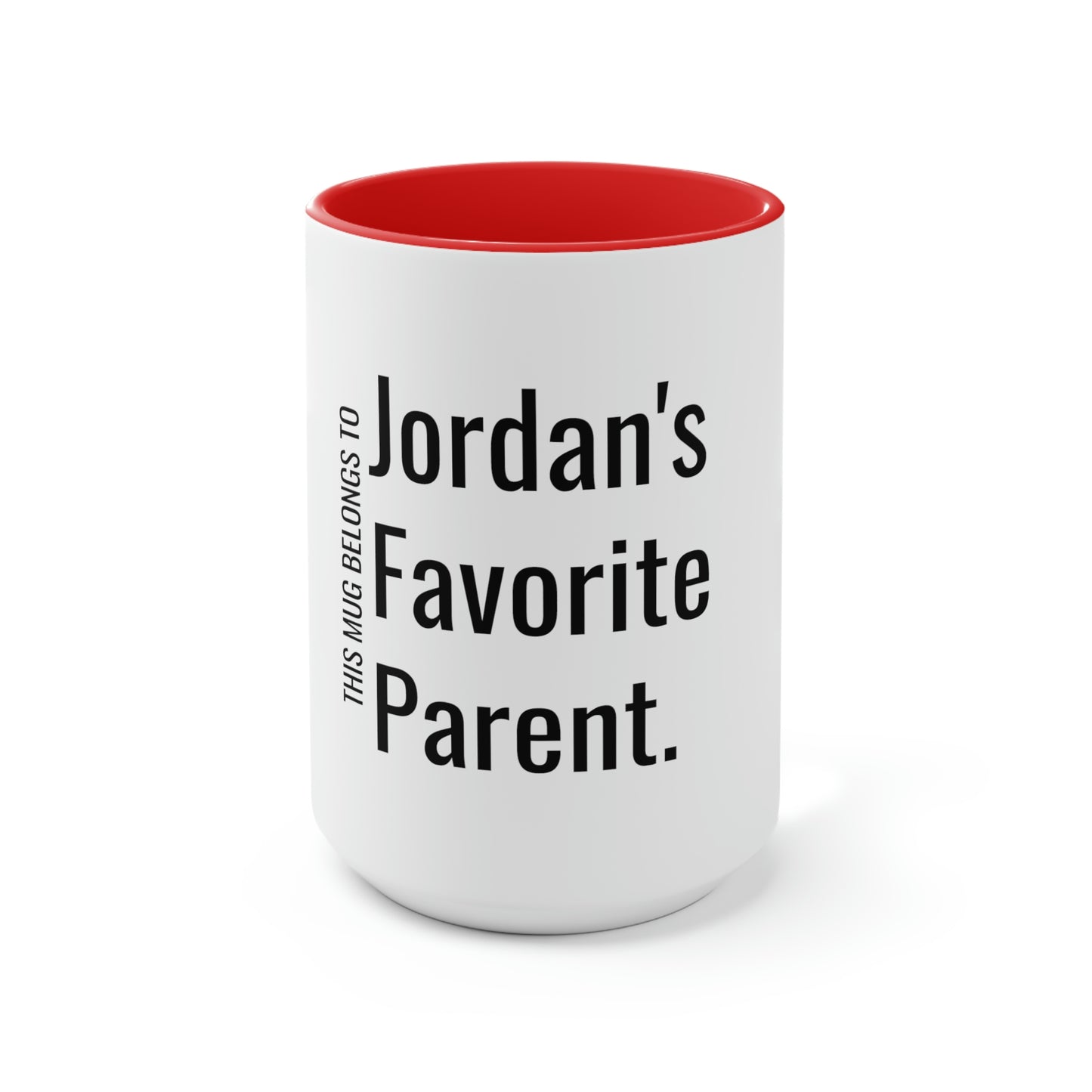 Jordan's Favorite Parent. Two-Tone Coffee Mugs, 15oz