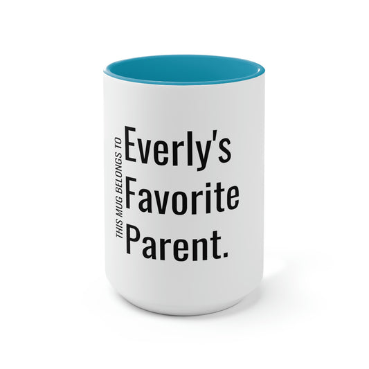 Everly's Favorite Parent. Two-Tone Coffee Mugs, 15oz