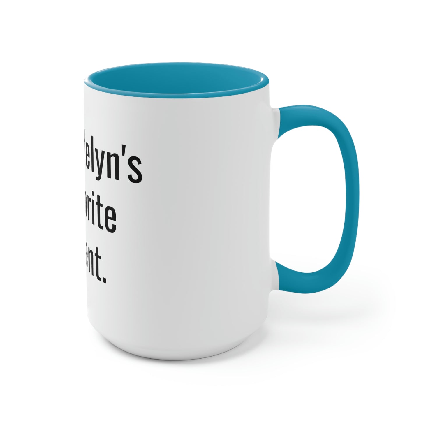 Madelyn's Favorite Parent. Two-Tone Coffee Mugs, 15oz