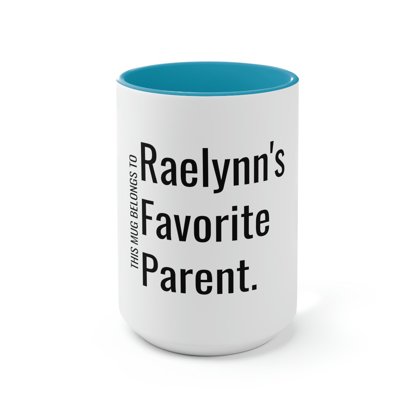 Raelynn's Favorite Parent. Two-Tone Coffee Mugs, 15oz