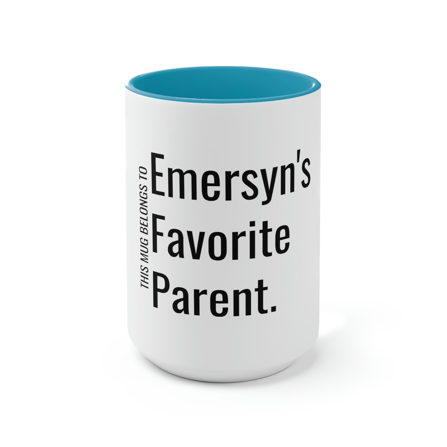 Emersyn's Favorite Parent. Two-Tone Coffee Mugs, 15oz