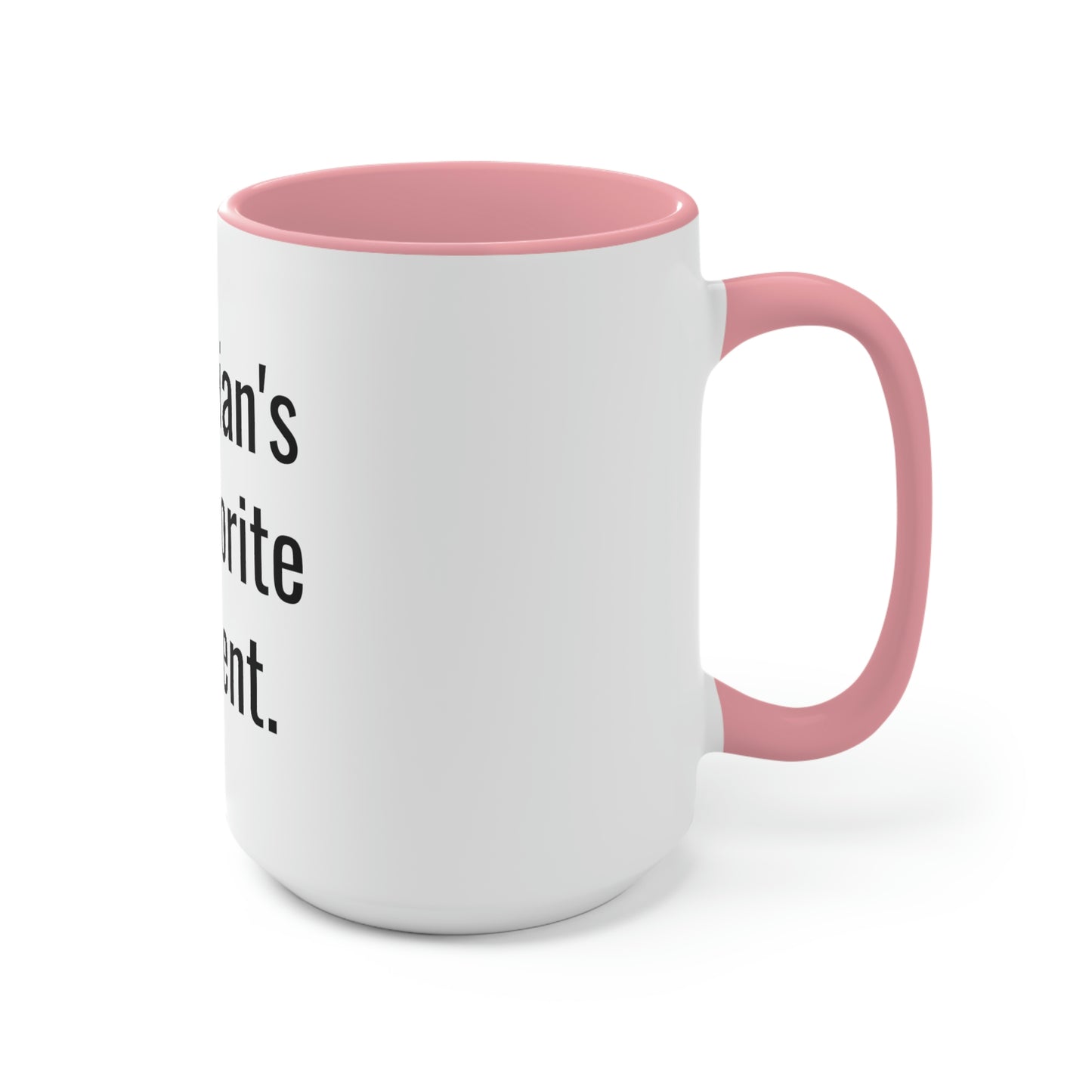 Adrian's Favorite Parent. Two-Tone Coffee Mugs, 15oz