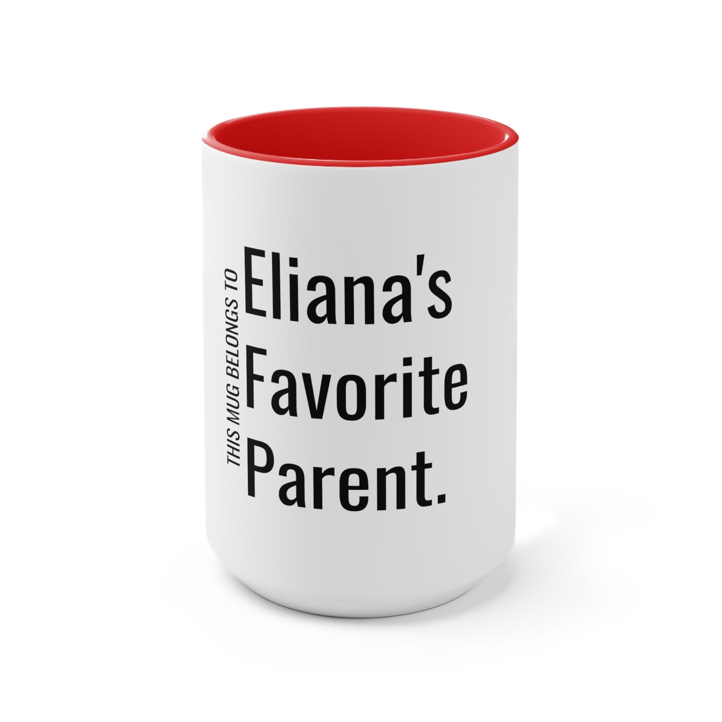 Eliana's Favorite Parent. Two-Tone Coffee Mugs, 15oz