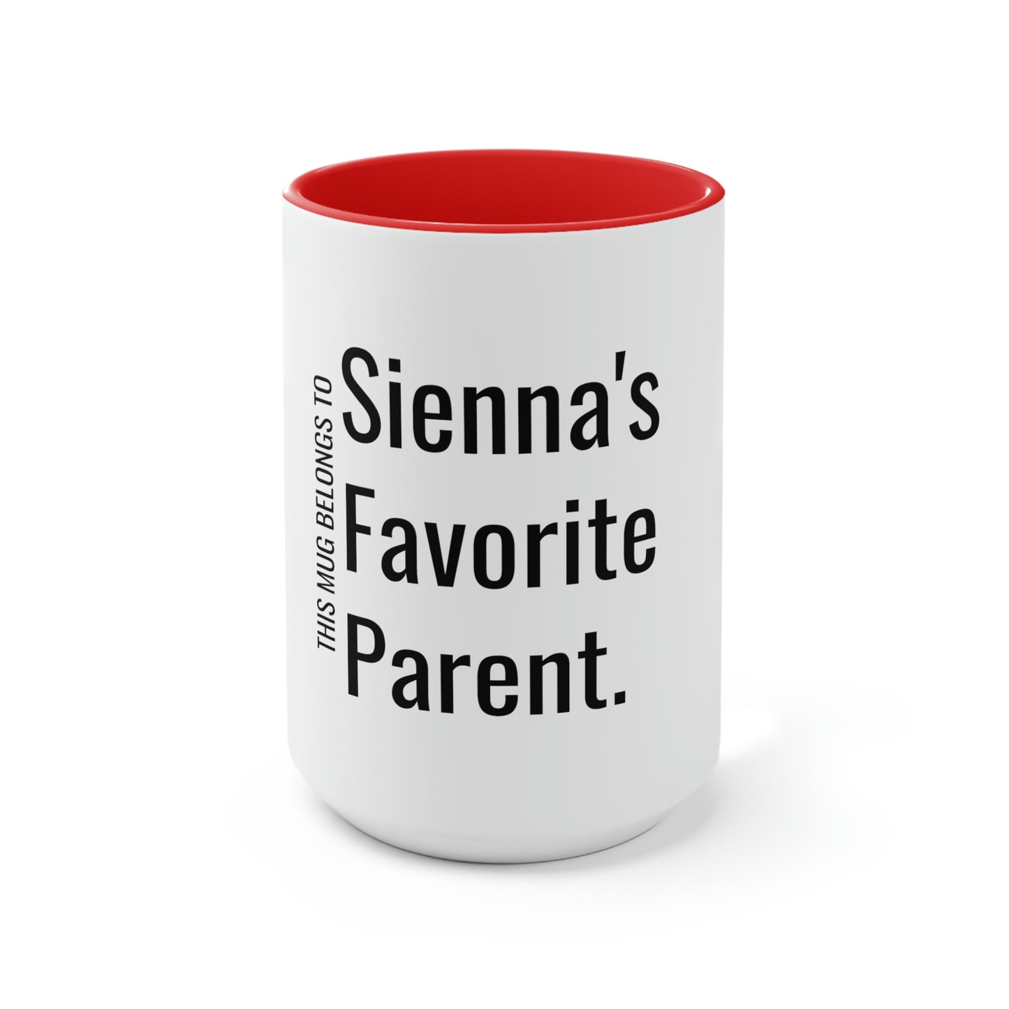 Sienna's Favorite Parent. Two-Tone Coffee Mugs, 15oz