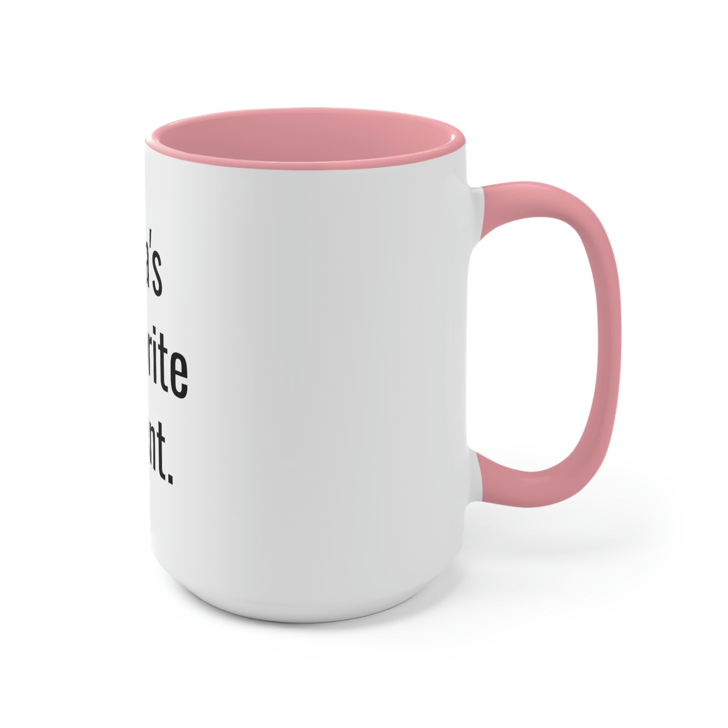 Layla's Favorite Parent. Two-Tone Coffee Mugs, 15oz