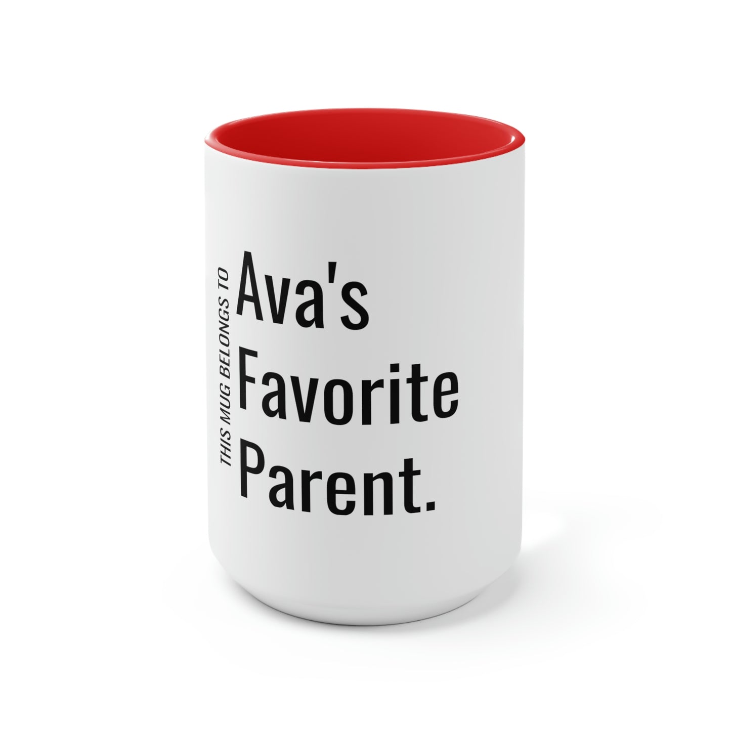 Ava's Favorite Parent. Two-Tone Coffee Mugs, 15oz