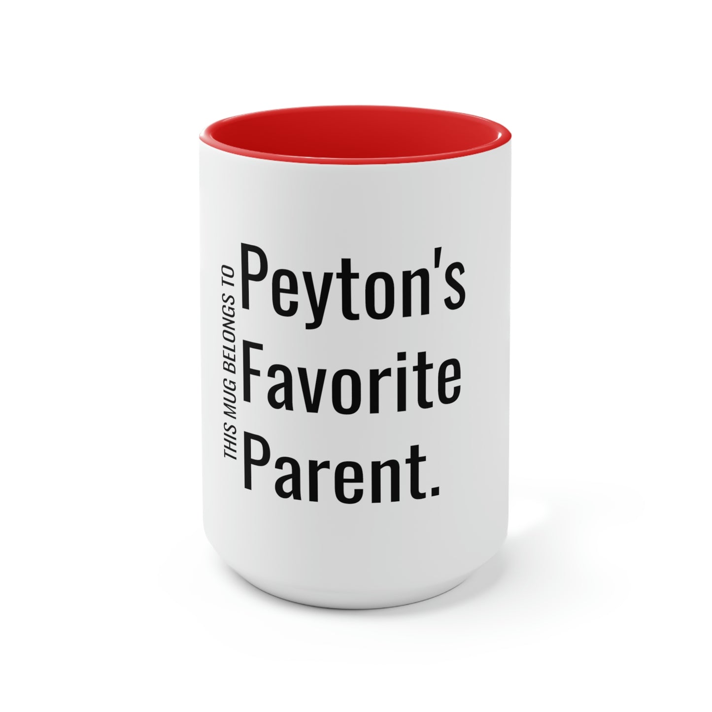 Peyton's Favorite Parent. Two-Tone Coffee Mugs, 15oz