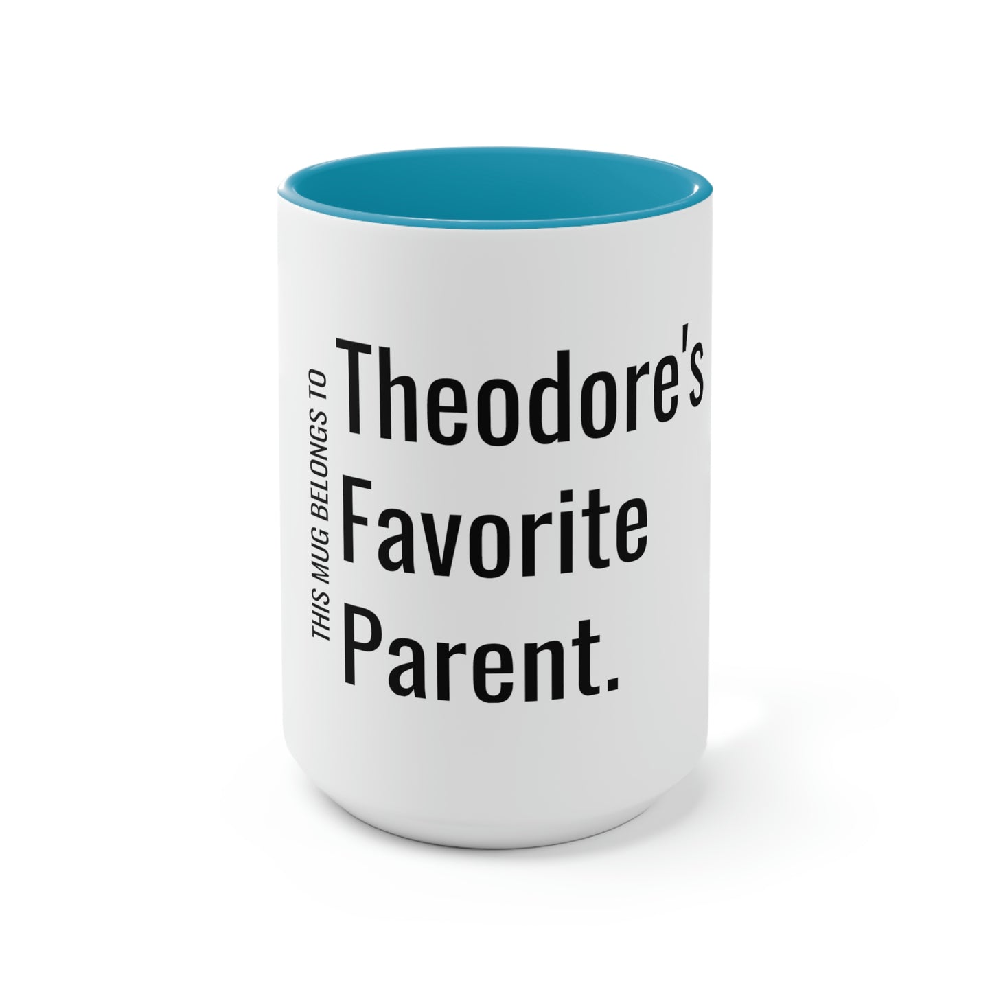 Theodore's Favorite Parent. Two-Tone Coffee Mugs, 15oz