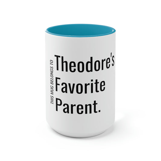 Theodore's Favorite Parent. Two-Tone Coffee Mugs, 15oz