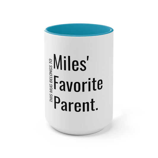 Miles' Favorite Parent. Two-Tone Coffee Mugs, 15oz