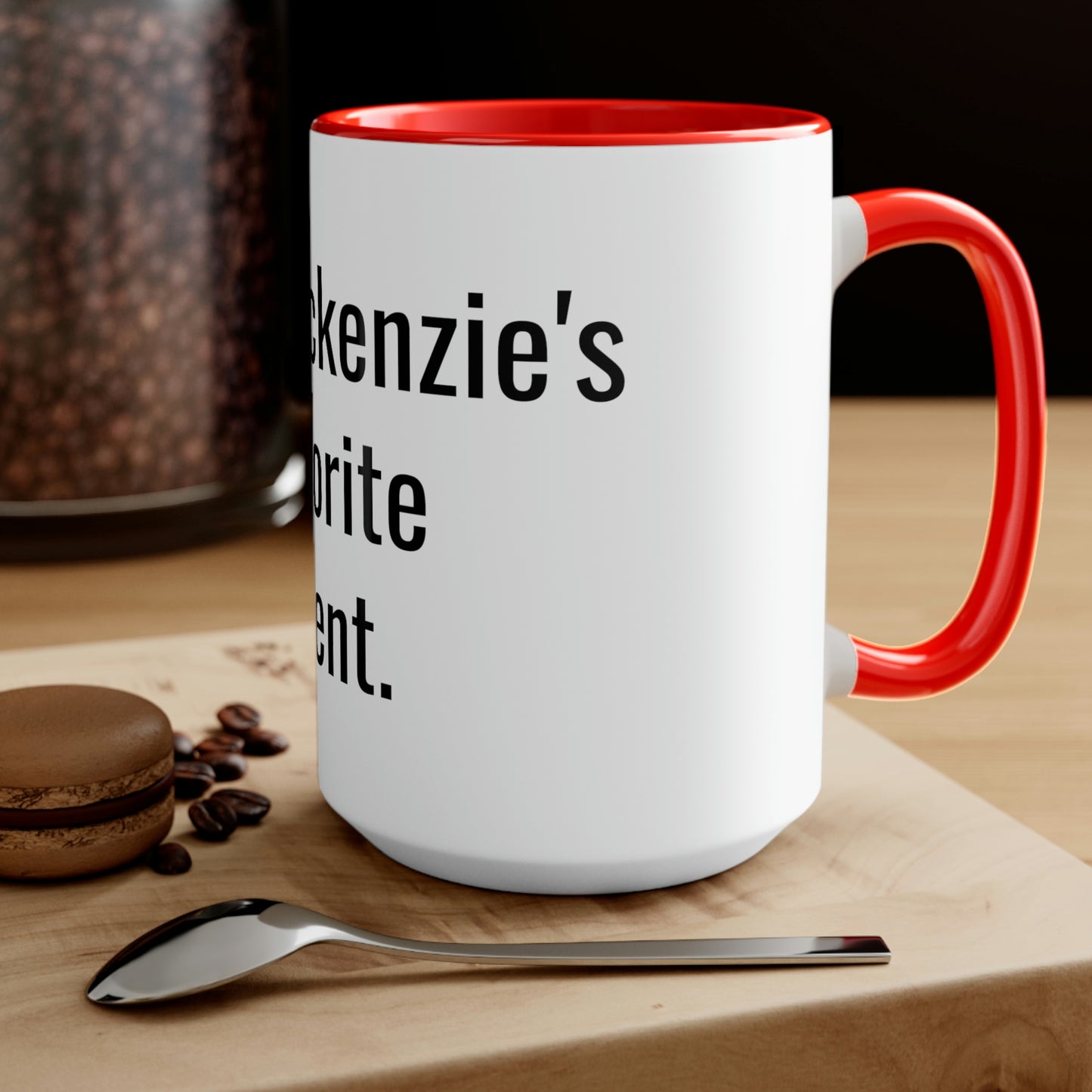 Mackenzie's Favorite Parent. Two-Tone Coffee Mugs, 15oz