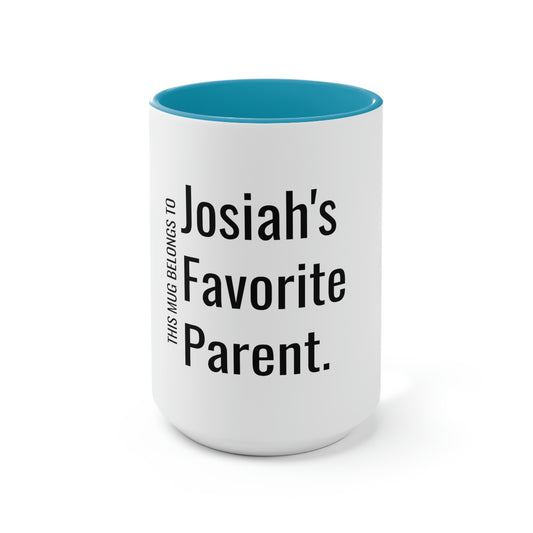 Josiah's Favorite Parent. Two-Tone Coffee Mugs, 15oz