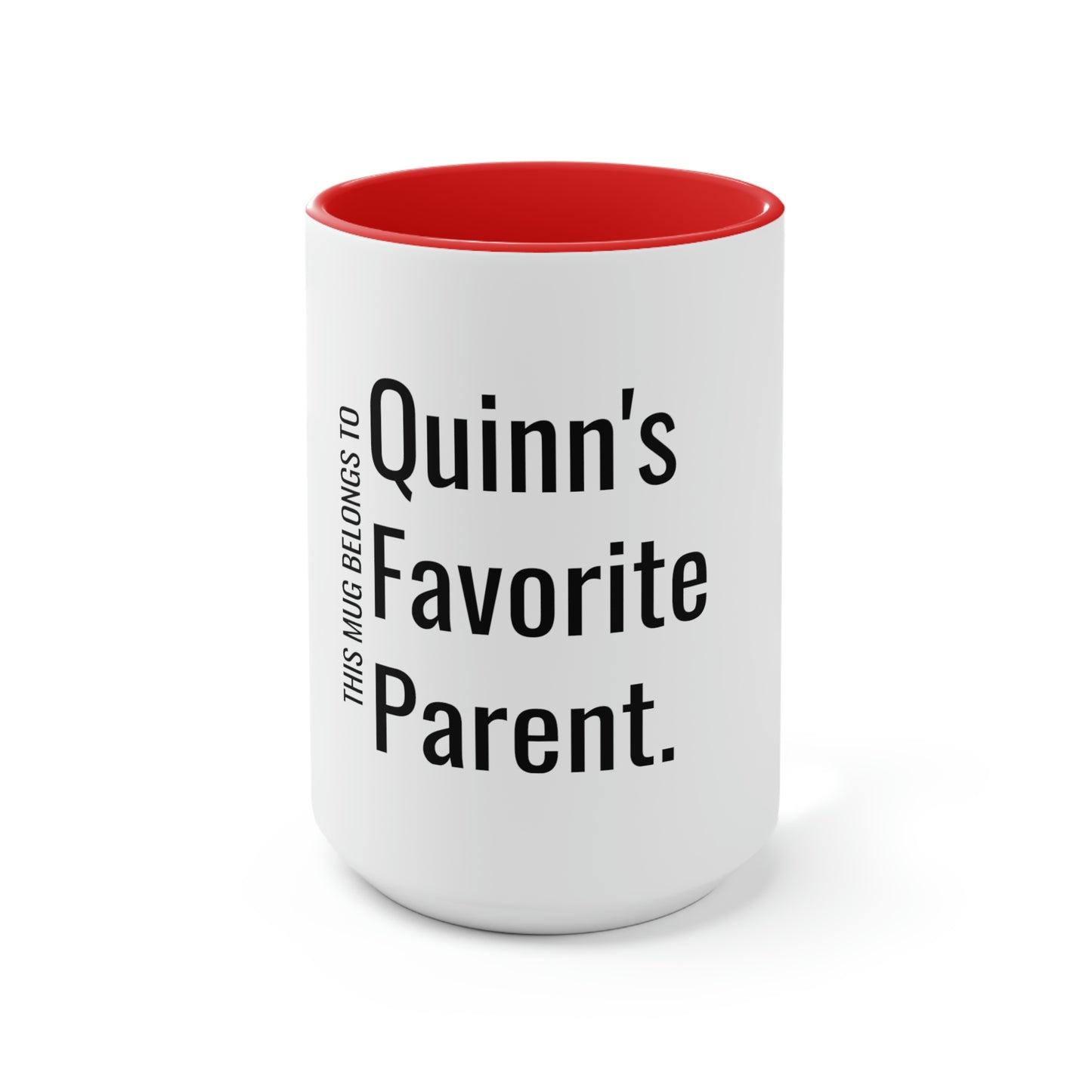 Quinn's Favorite Parent. Two-Tone Coffee Mugs, 15oz