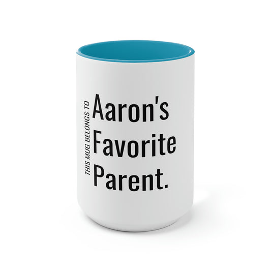 Aaron's Favorite Parent. Two-Tone Coffee Mugs, 15oz