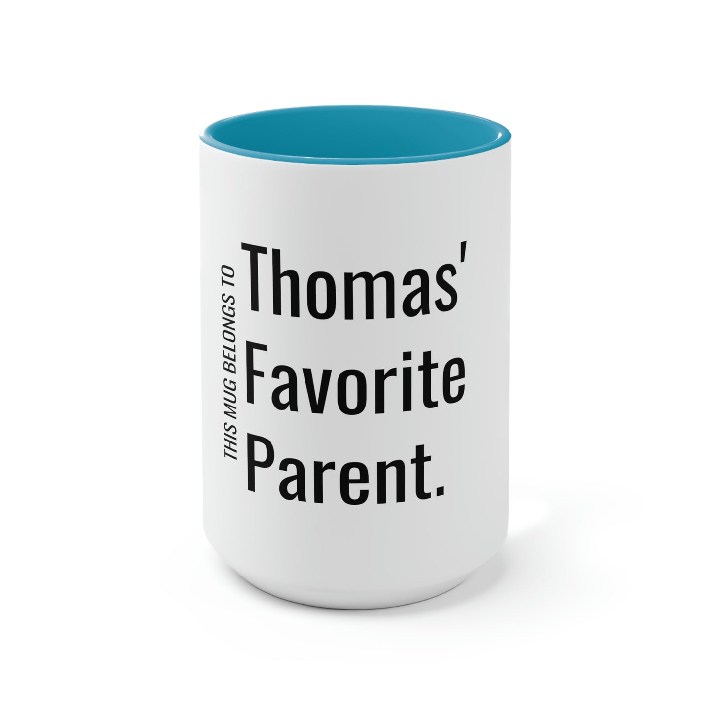 Thomas' Favorite Parent. Two-Tone Coffee Mugs, 15oz