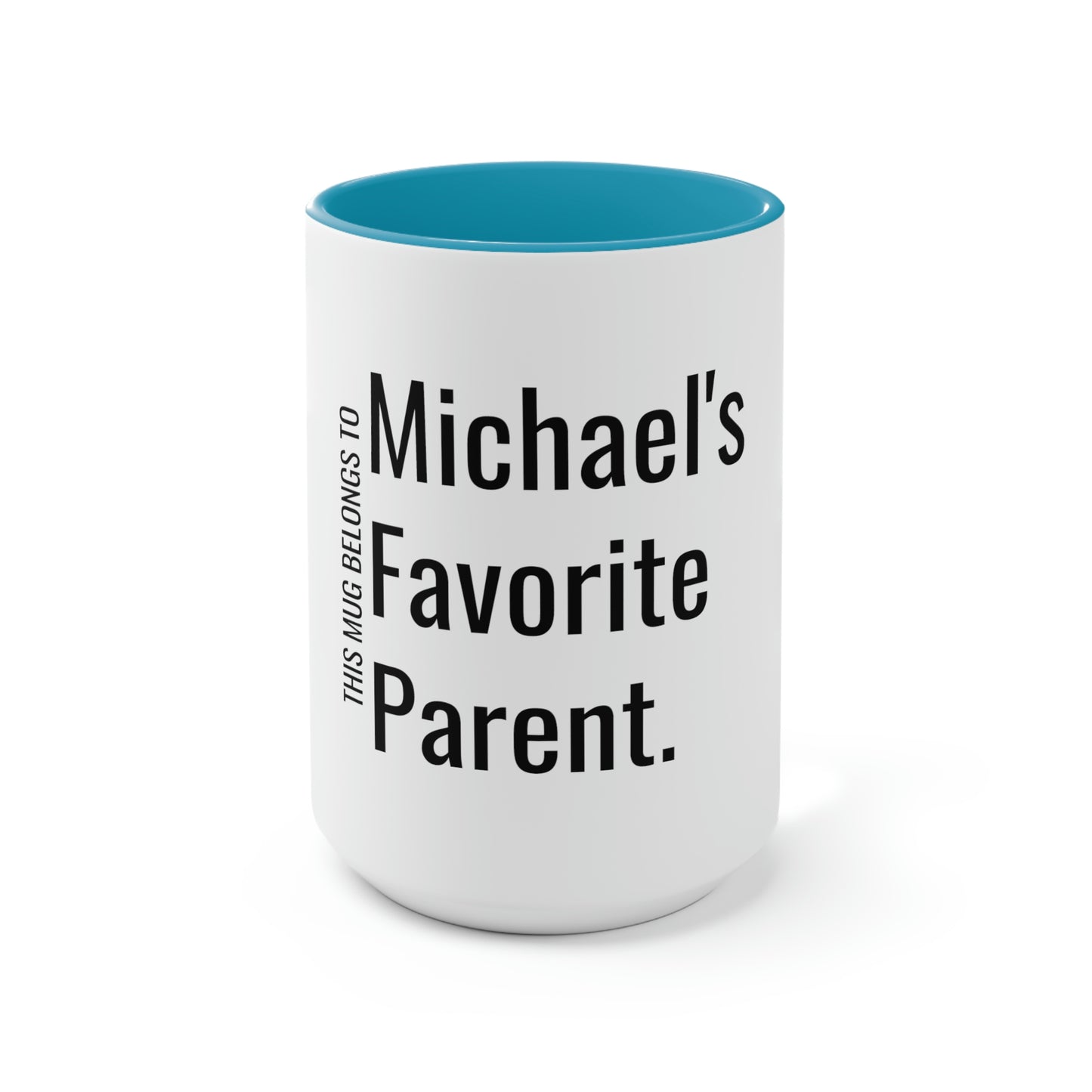 Michael's Favorite Parent. Two-Tone Coffee Mugs, 15oz