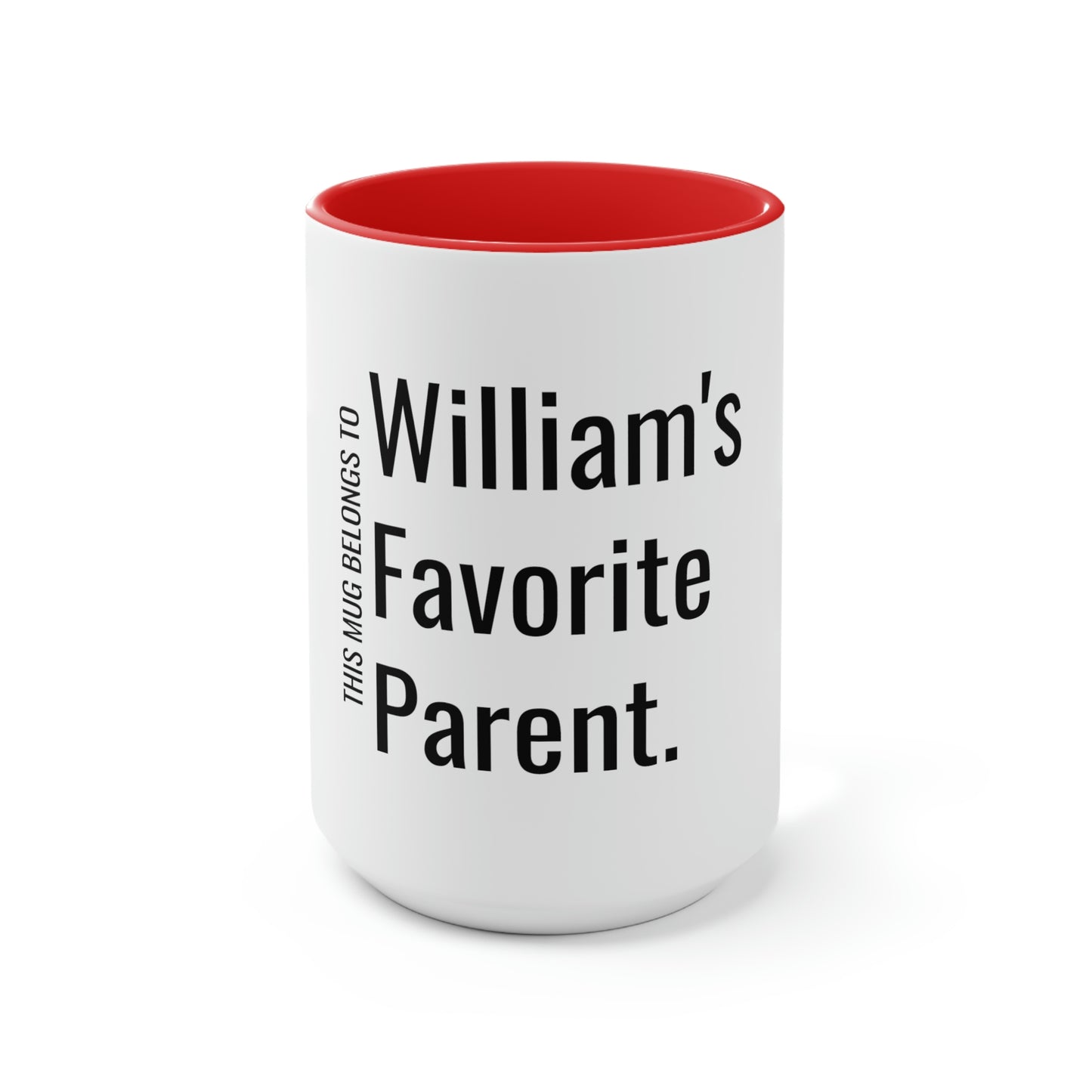 William's Favorite Parent. Two-Tone Coffee Mugs, 15oz