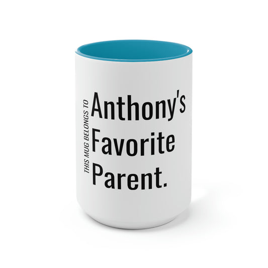 Anthony's Favorite Parent. Two-Tone Coffee Mugs, 15oz