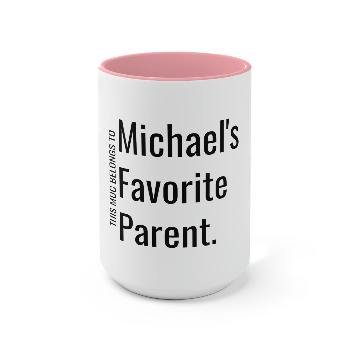 Michael's Favorite Parent. Two-Tone Coffee Mugs, 15oz