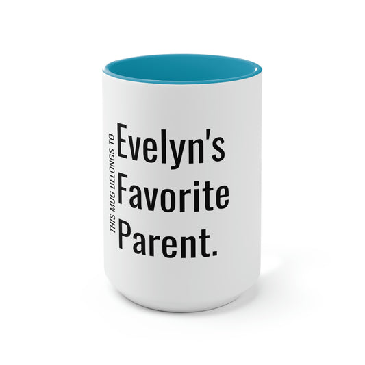 Evelyn's Favorite Parent. Two-Tone Coffee Mugs, 15oz