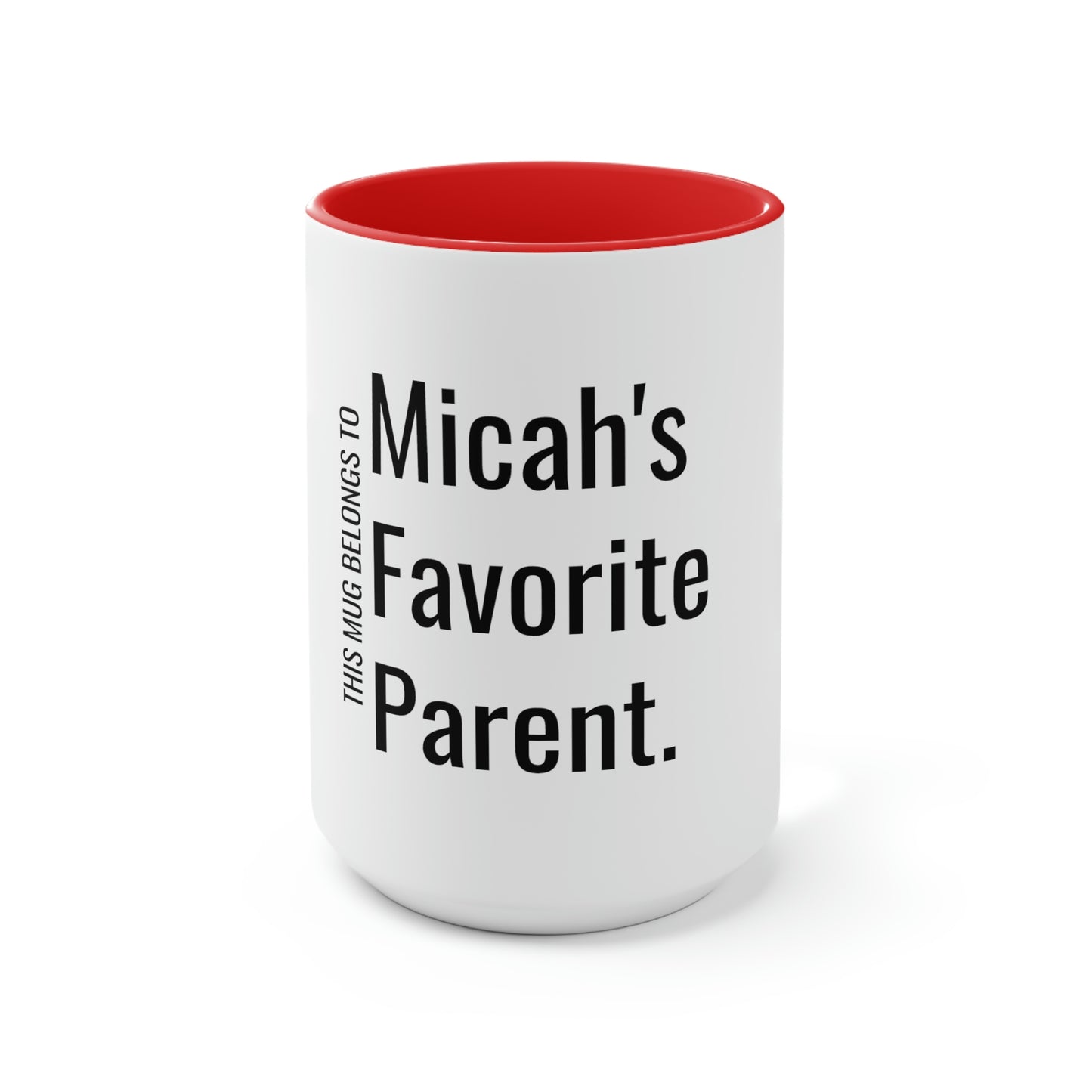 Micah's Favorite Parent. Two-Tone Coffee Mugs, 15oz