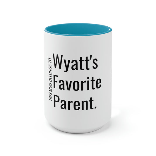 Wyatt's Favorite Parent. Two-Tone Coffee Mugs, 15oz