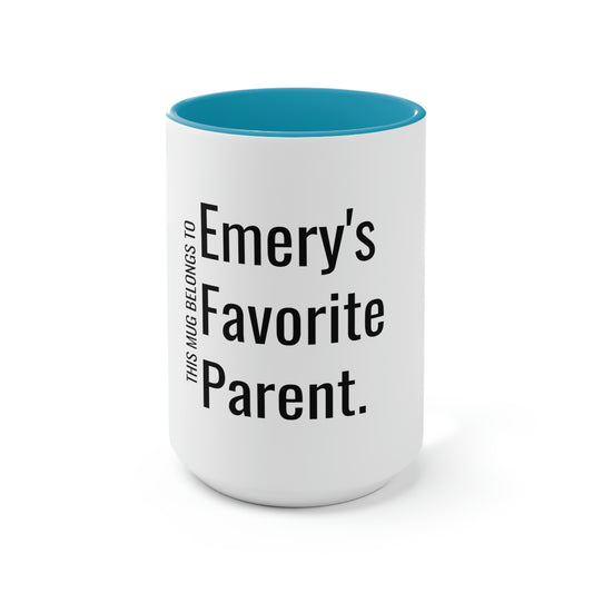 Emery's Favorite Parent. Two-Tone Coffee Mugs, 15oz