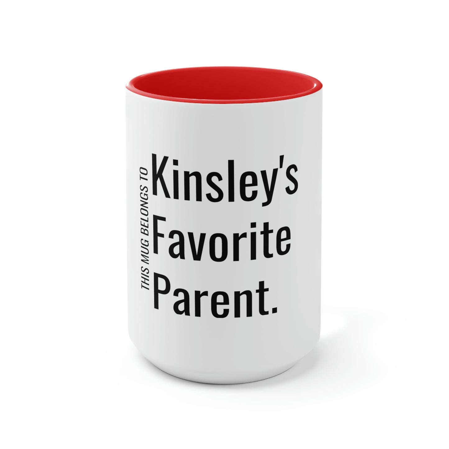 Kinsley's Favorite Parent. Two-Tone Coffee Mugs, 15oz