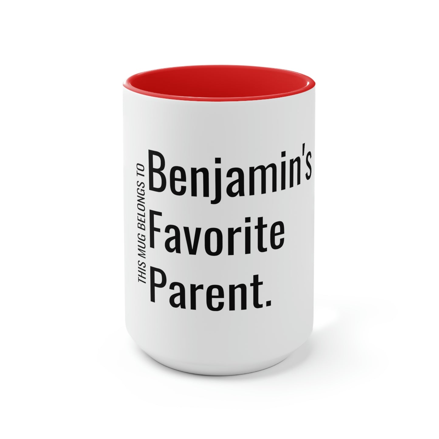 Benjamin's Favorite Parent. Two-Tone Coffee Mugs, 15oz