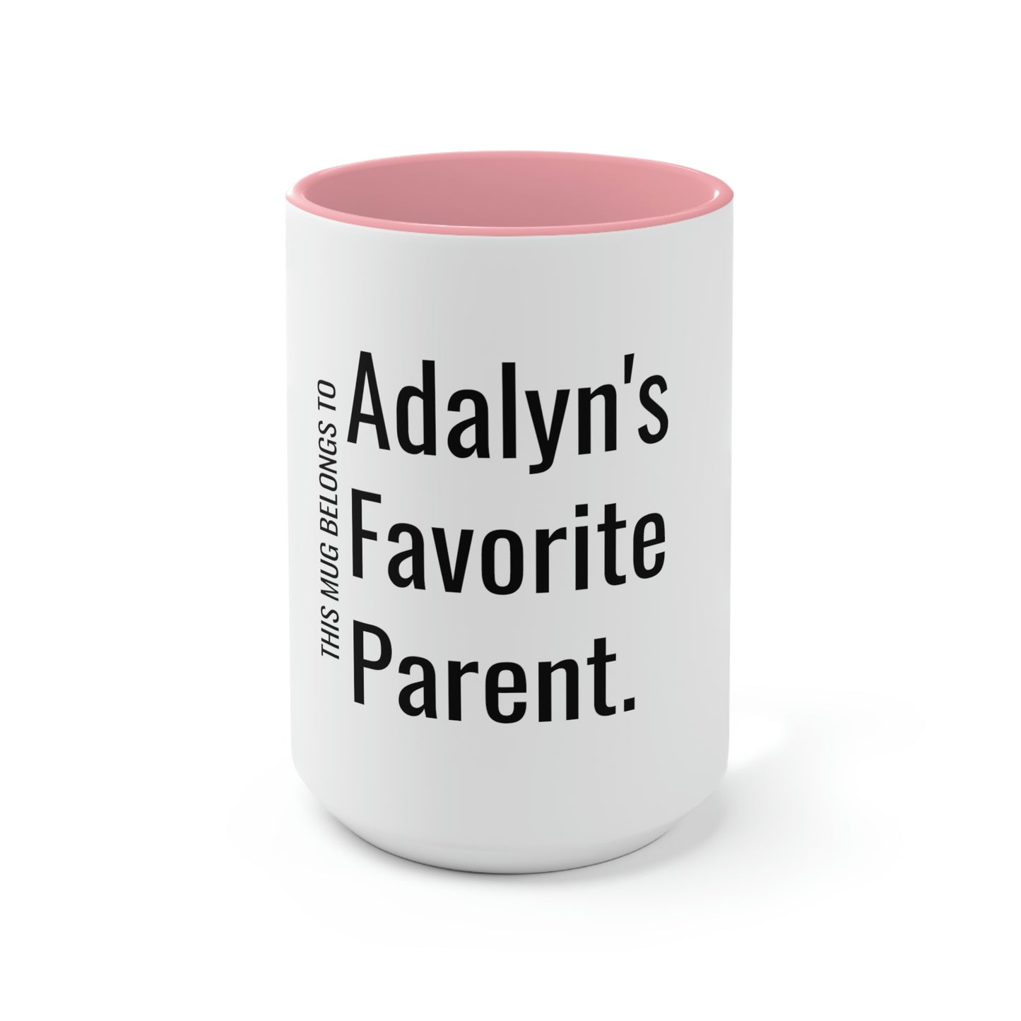 Adalyn's Favorite Parent. Two-Tone Coffee Mugs, 15oz