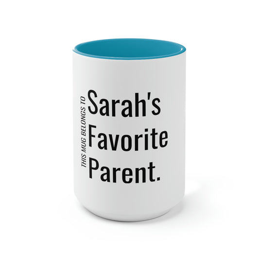 Sarah's Favorite Parent. Two-Tone Coffee Mugs, 15oz